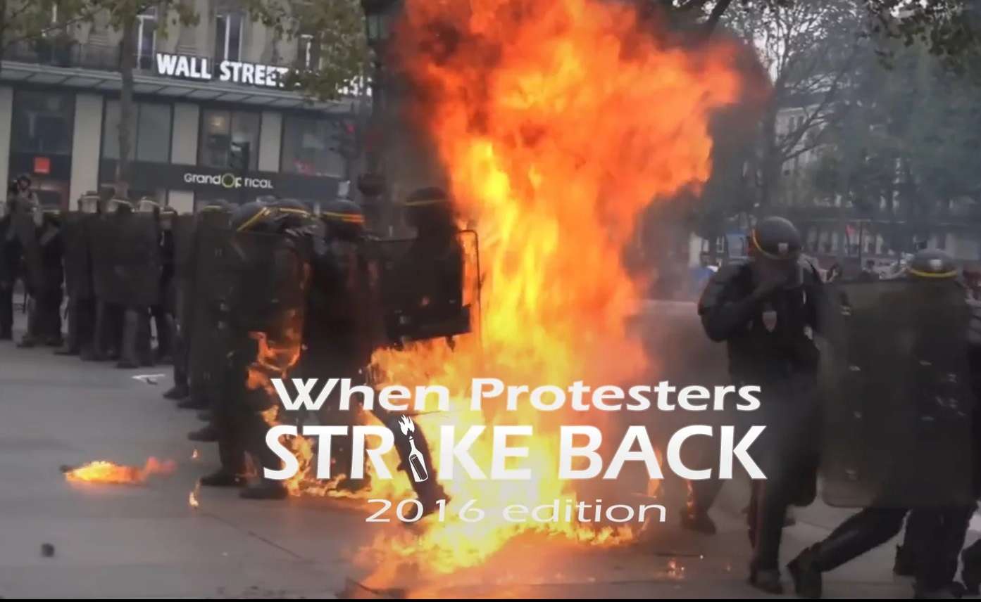 When Protesters Strike Back: 2016 edition [video]