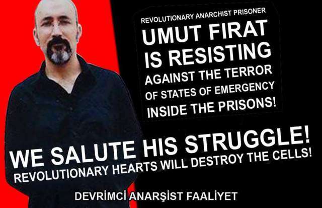 Turkey: Revolutionary anarchist prisoner Umut Firat is not alone!