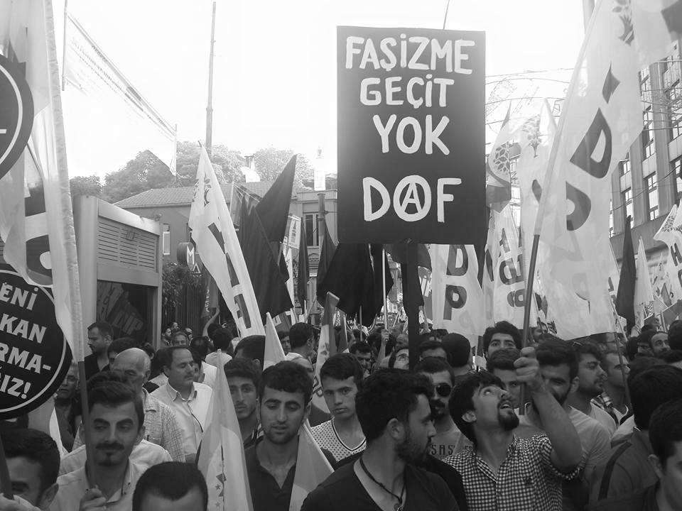 Turkey, DAF (Devrimci Anarşist Faaliyet): Our sorrow is the seed of our rage