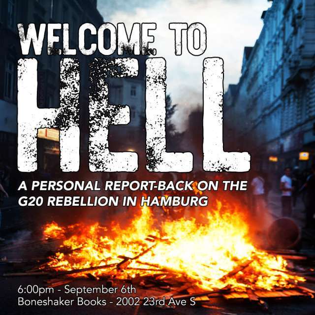 Minneapolis, USA: Welcome To Hell – A Report Back On The G20 Rebellion in Hamburg [September 6th]