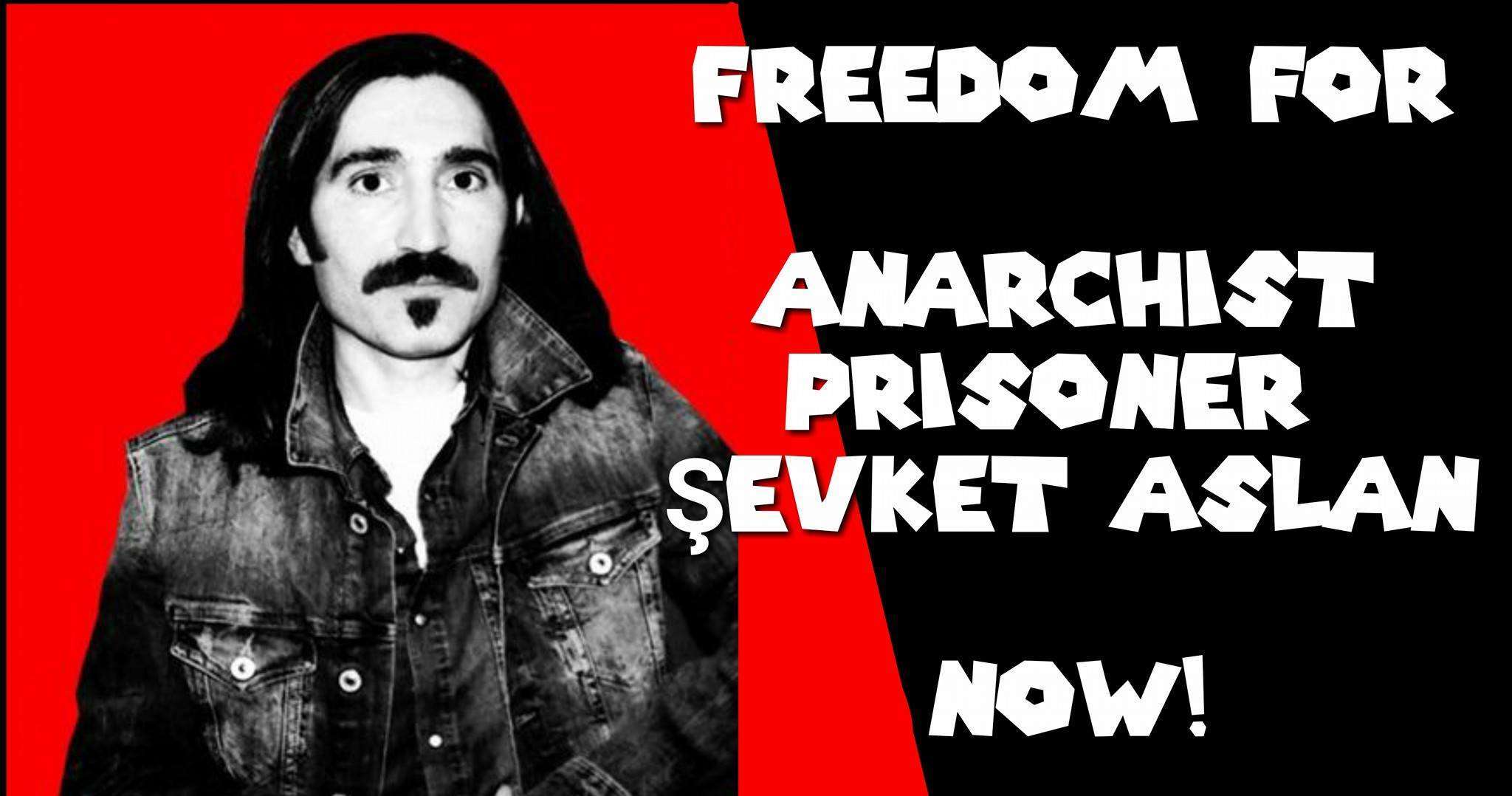 Turkey: Anarchist Prisoner Şevket Aslan on Hunger Strike for over 80 Days