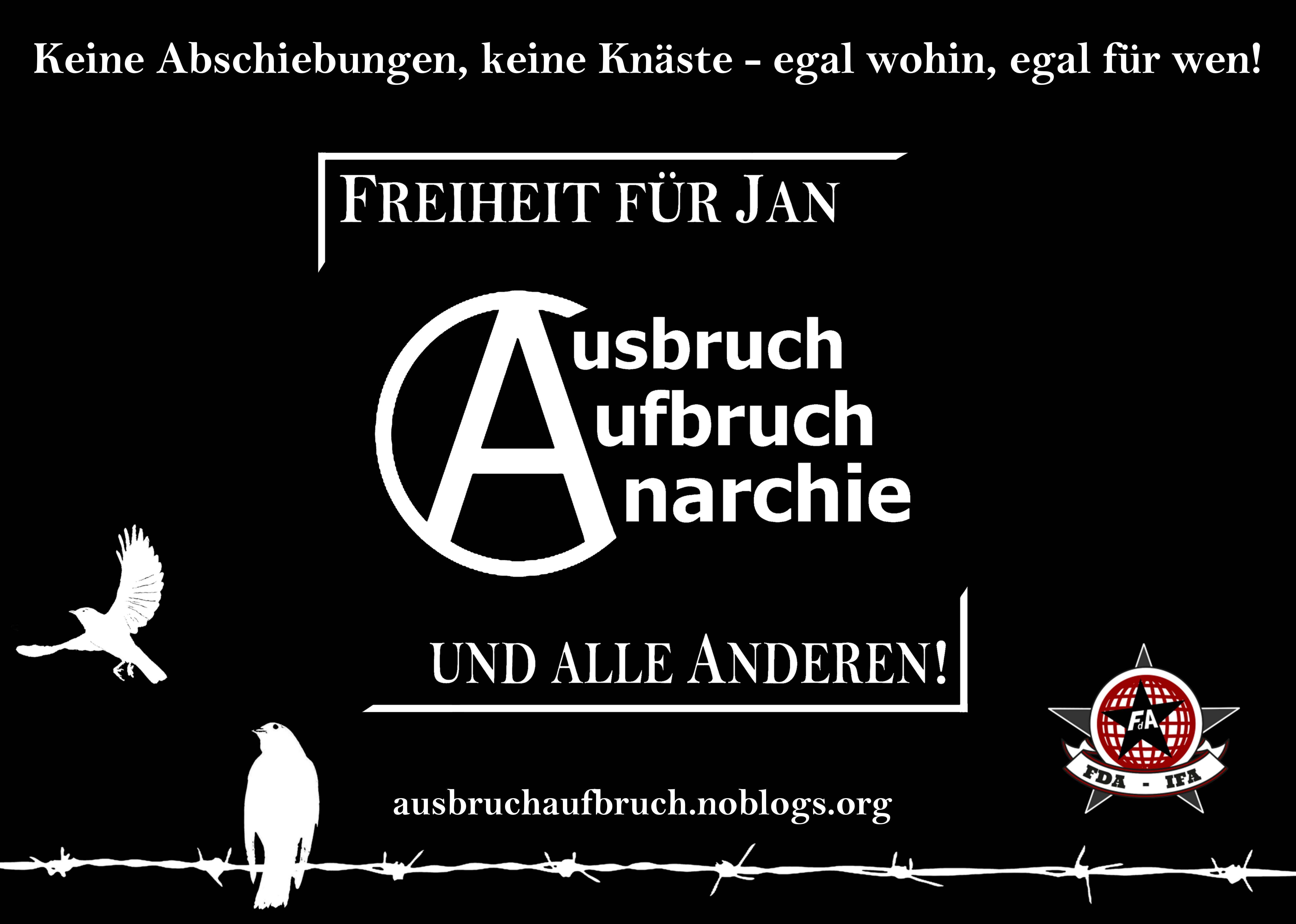 Nuremberg, Germany: Campaign *Escape.Departure.Anarchy* – Freedom for Jan and everyone else