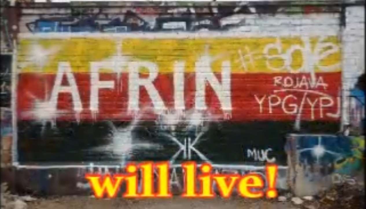 Afrin Is Not Defeated! (Video)