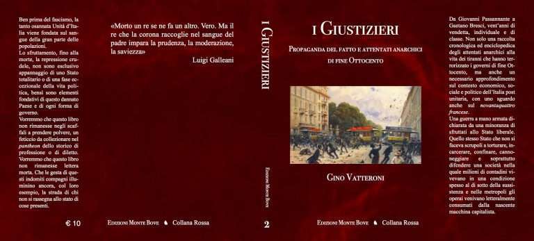 Italy: The Avengers, propaganda by the deed and anarchist attacks at the end of the nineteenth century by Gino Vatteroni
