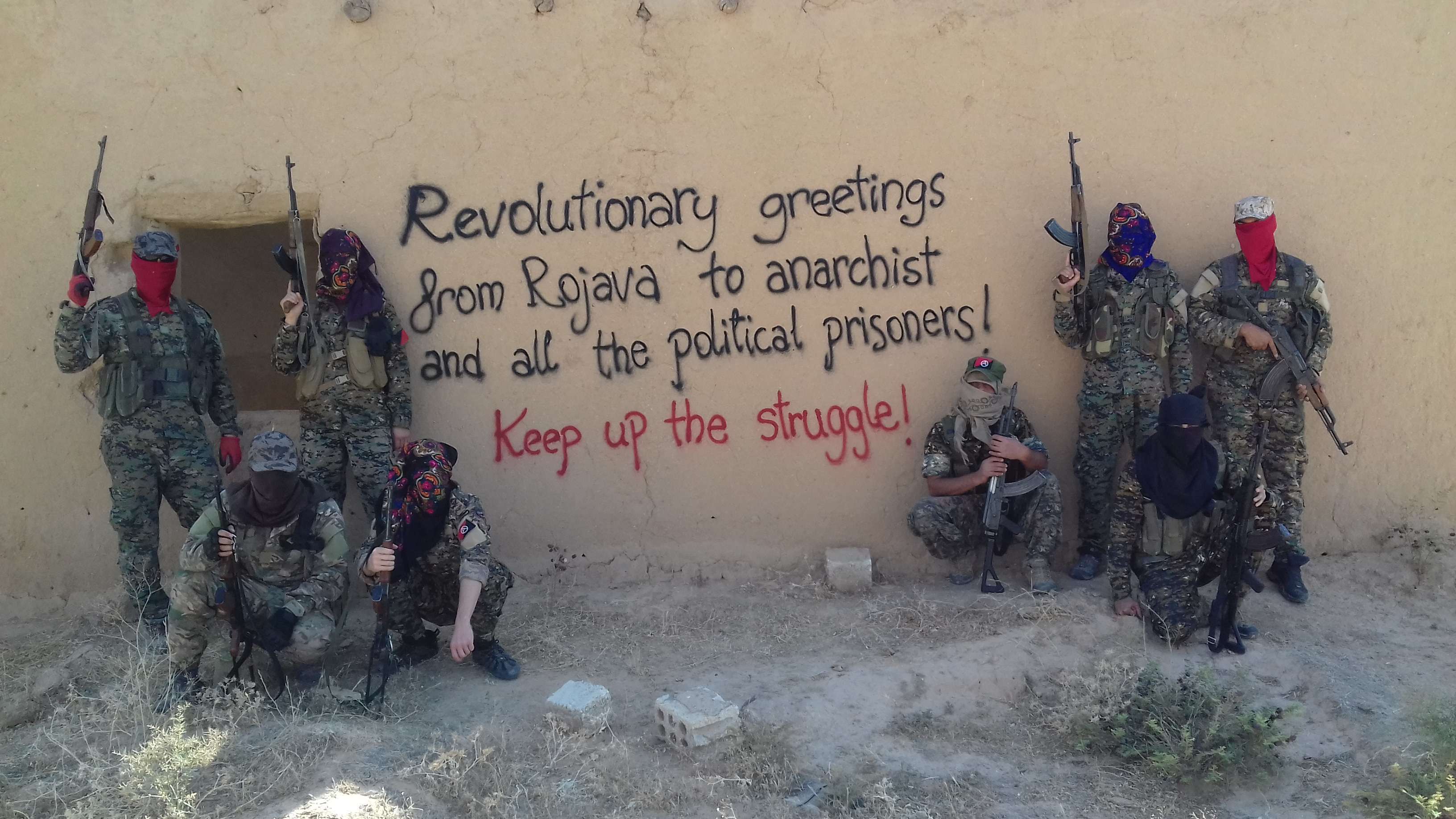 Revolutionary greetings from Rojava to anarchist and all the political prisoners!