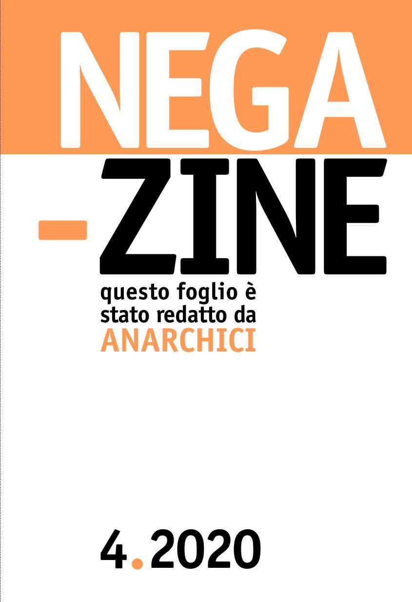 Edizioni Anarchismo: Sono disponibili “Negazine” n. 4 e la terza edizione di “Anarchismo insurrezionalista”